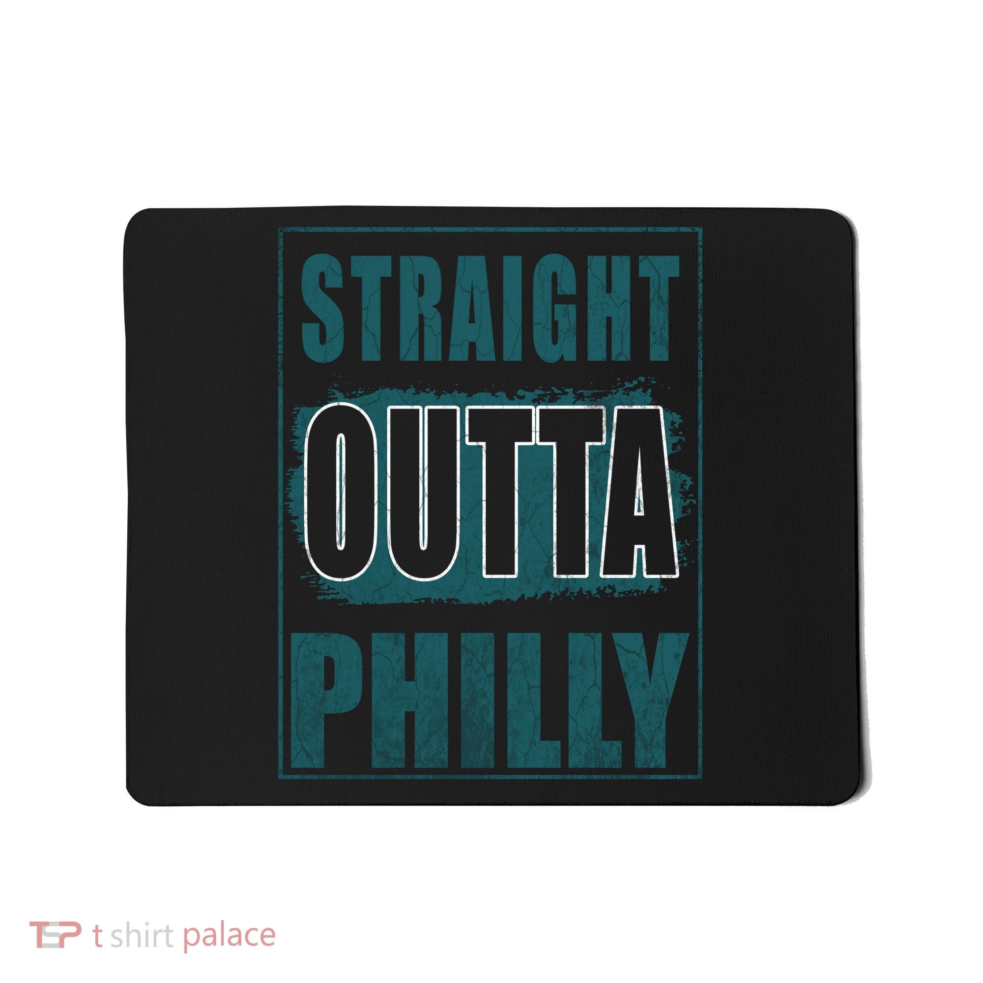 Straight Outta Philly Philadelphia Football Fans Mousepad