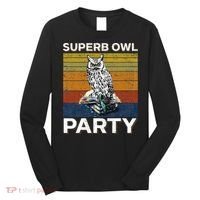 Superb Owl Party What We Do In The Shadows Owl Lover Long Sleeve Shirt thumb 0