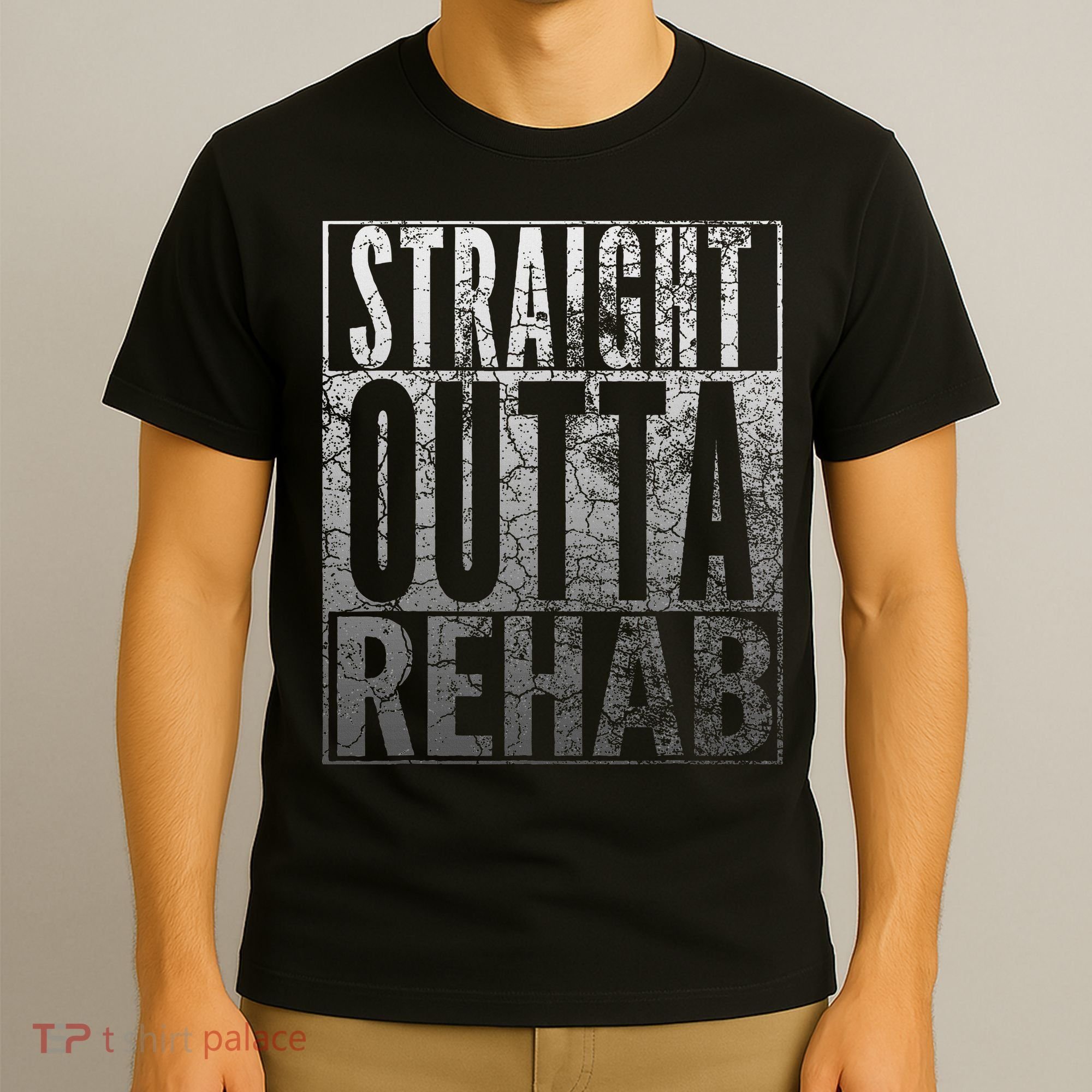 Straight Outta Rehab Funny Sober Addiction Recovery T-Shirt