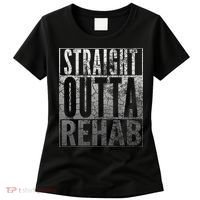 Straight Outta Rehab Funny Sober Addiction Recovery Women's T-Shirt thumb 0