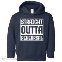 Straight Outta Rehearsal Actor Actress Theater Acting Toddler Hoodie thumb 0