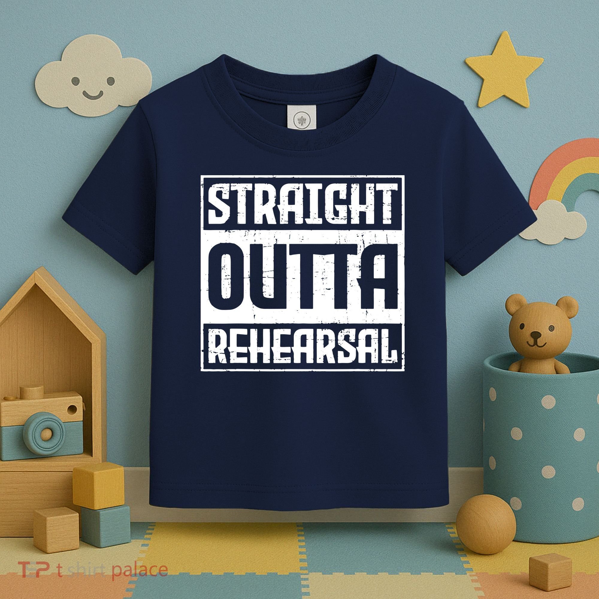 Straight Outta Rehearsal Actor Actress Theater Acting Toddler T-Shirt