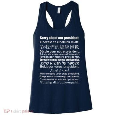 Sorry About Our President Anti-Trump Multiple Language Women's Tank Top