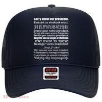 Sorry About Our President Anti-Trump Multiple Language Hat thumb 0