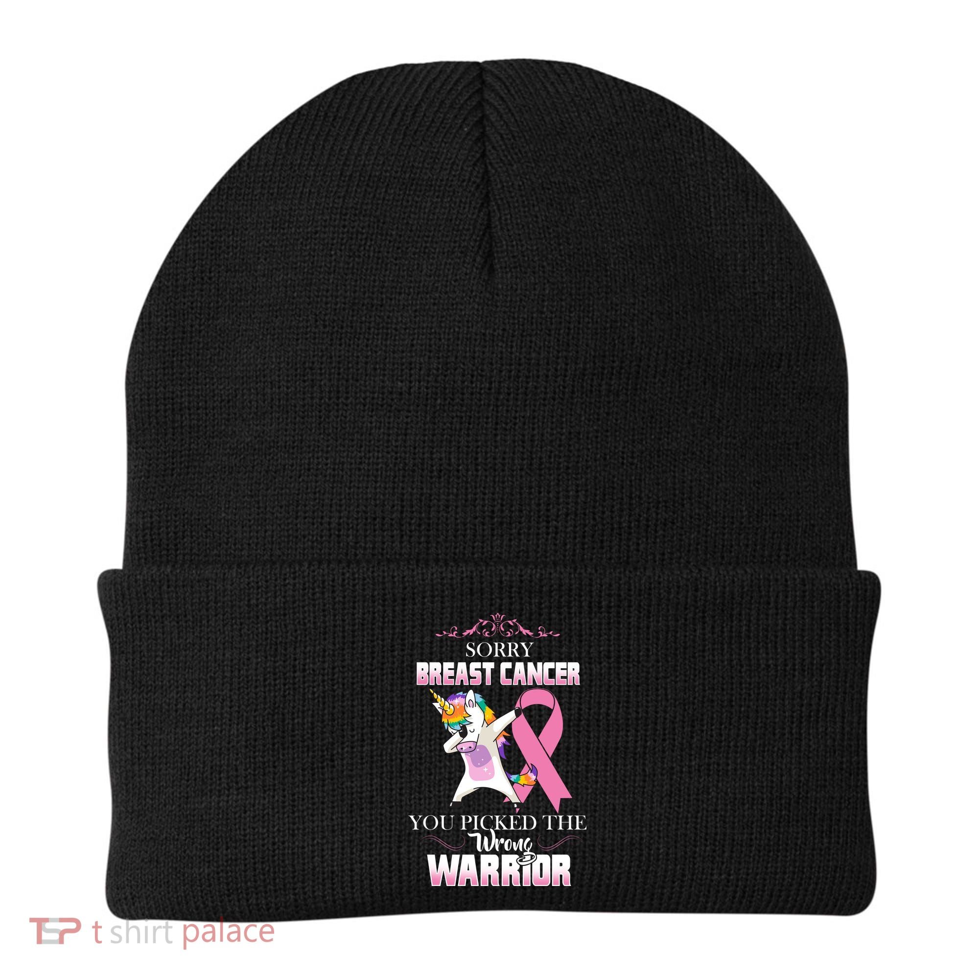 Sorry Breast Cancer You Picked The Wrong Warrior Beanie