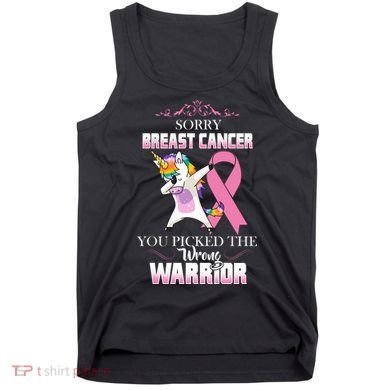 Sorry Breast Cancer You Picked The Wrong Warrior Tank Top