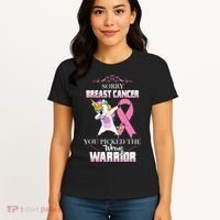 Sorry Breast Cancer You Picked The Wrong Warrior Women's T-Shirt thumb 4