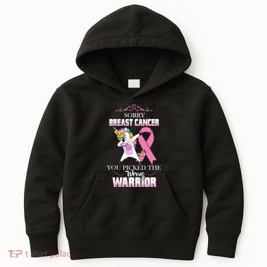 Sorry Breast Cancer You Picked The Wrong Warrior Kids Hoodie
