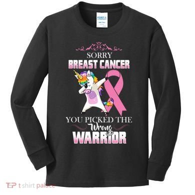 Sorry Breast Cancer You Picked The Wrong Warrior Kids Long Sleeve Shirt