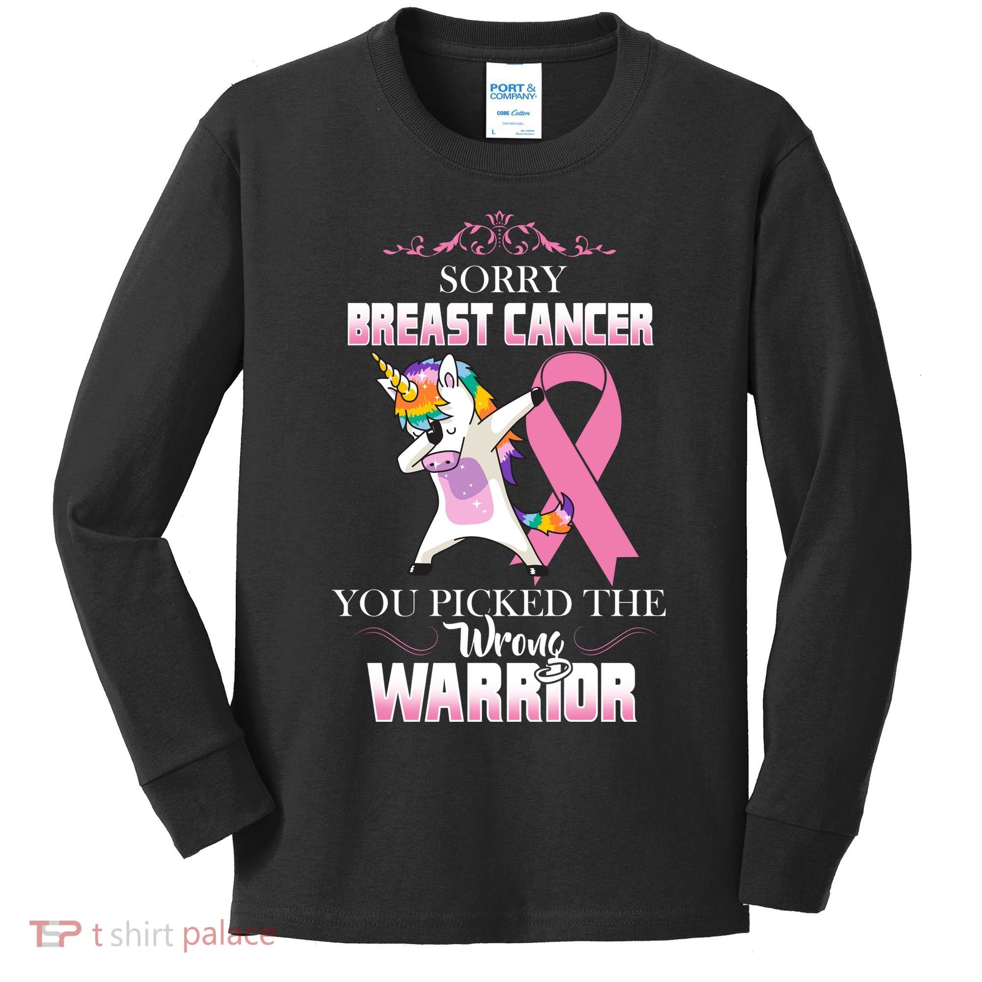 Sorry Breast Cancer You Picked The Wrong Warrior Kids Long Sleeve Shirt