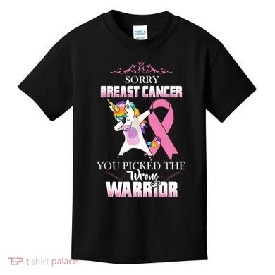 Sorry Breast Cancer You Picked The Wrong Warrior Kids T-Shirt