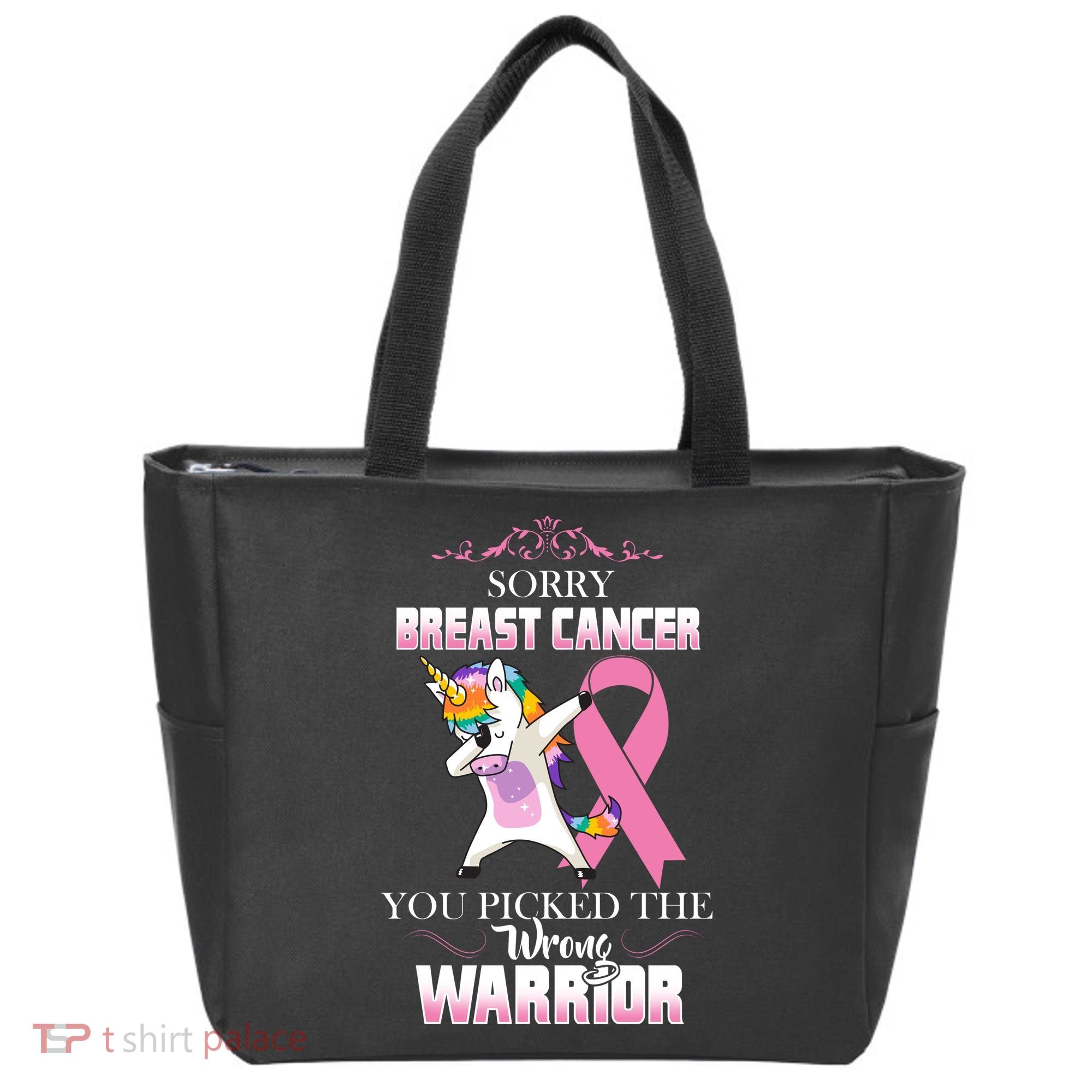 Sorry Breast Cancer You Picked The Wrong Warrior Tote Bag