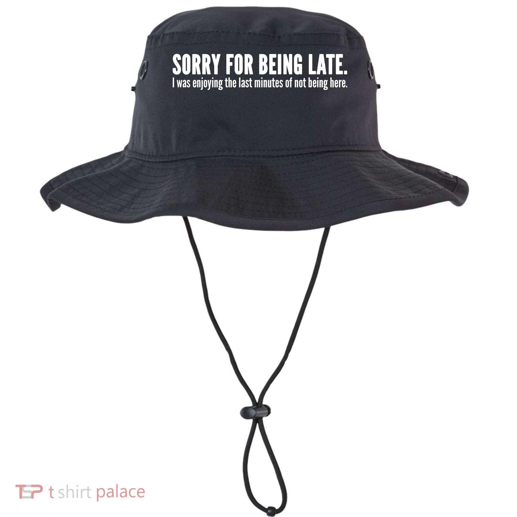 Sorry For Being Late Bucket Hat