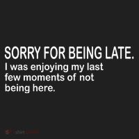 Sorry For Being Late Funny Sayings Hat thumb 2