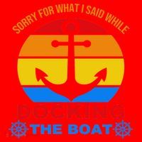 Sorry For What I Said While Docking The Boat Santa Hat thumb 1