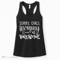 Sorry Girls Mommy Is My Valentine Women's Tank Top thumb 0