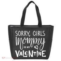 Sorry Girls Mommy Is My Valentine Tote Bag thumb 0