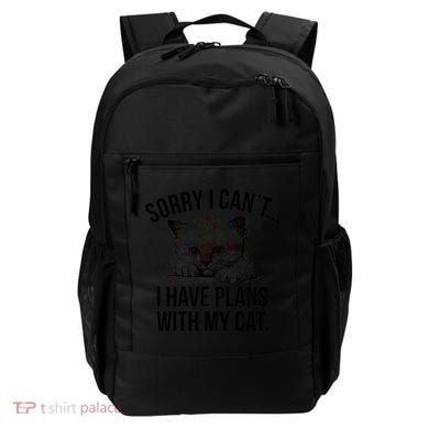 Sorry I Cant I Have Plans With My Cat Funny Backpack
