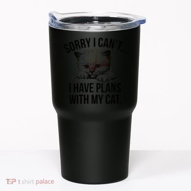 Sorry I Cant I Have Plans With My Cat Funny Tumbler