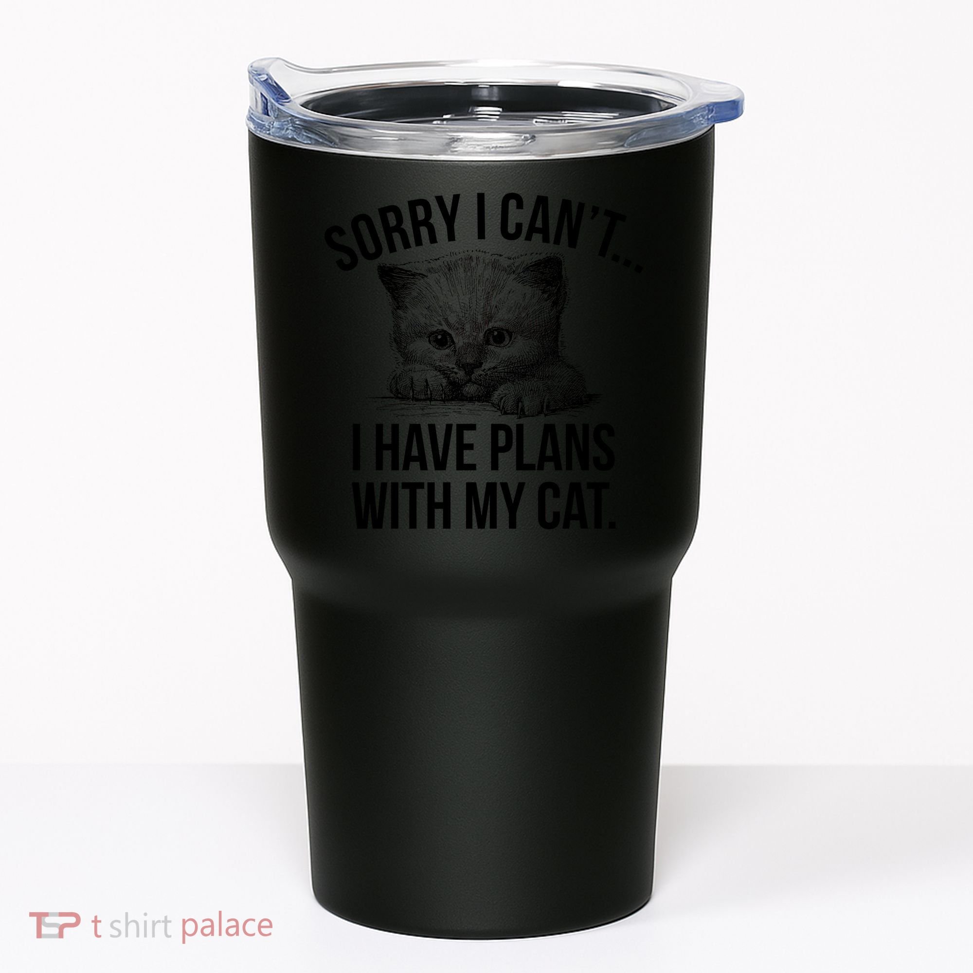 Sorry I Cant I Have Plans With My Cat Funny Tumbler