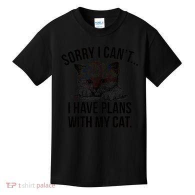Sorry I Cant I Have Plans With My Cat Funny Kids T-Shirt