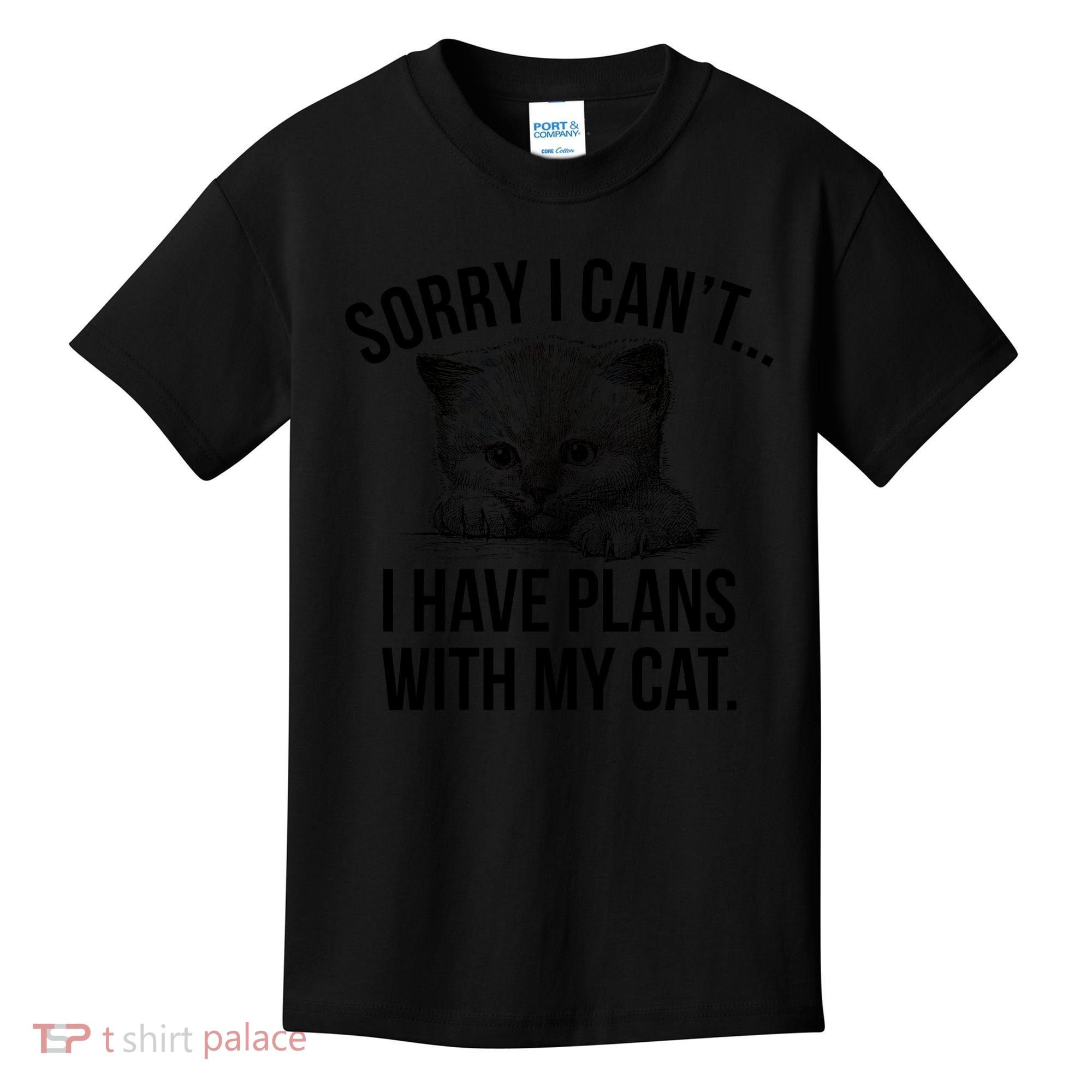 Sorry I Cant I Have Plans With My Cat Funny Kids T-Shirt