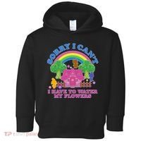 Sorry I Can't I Have To Water My Flowers Toddler Hoodie thumb 0