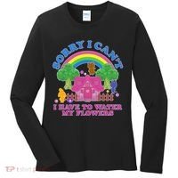 Sorry I Can't I Have To Water My Flowers Women's Long Sleeve Shirt thumb 0
