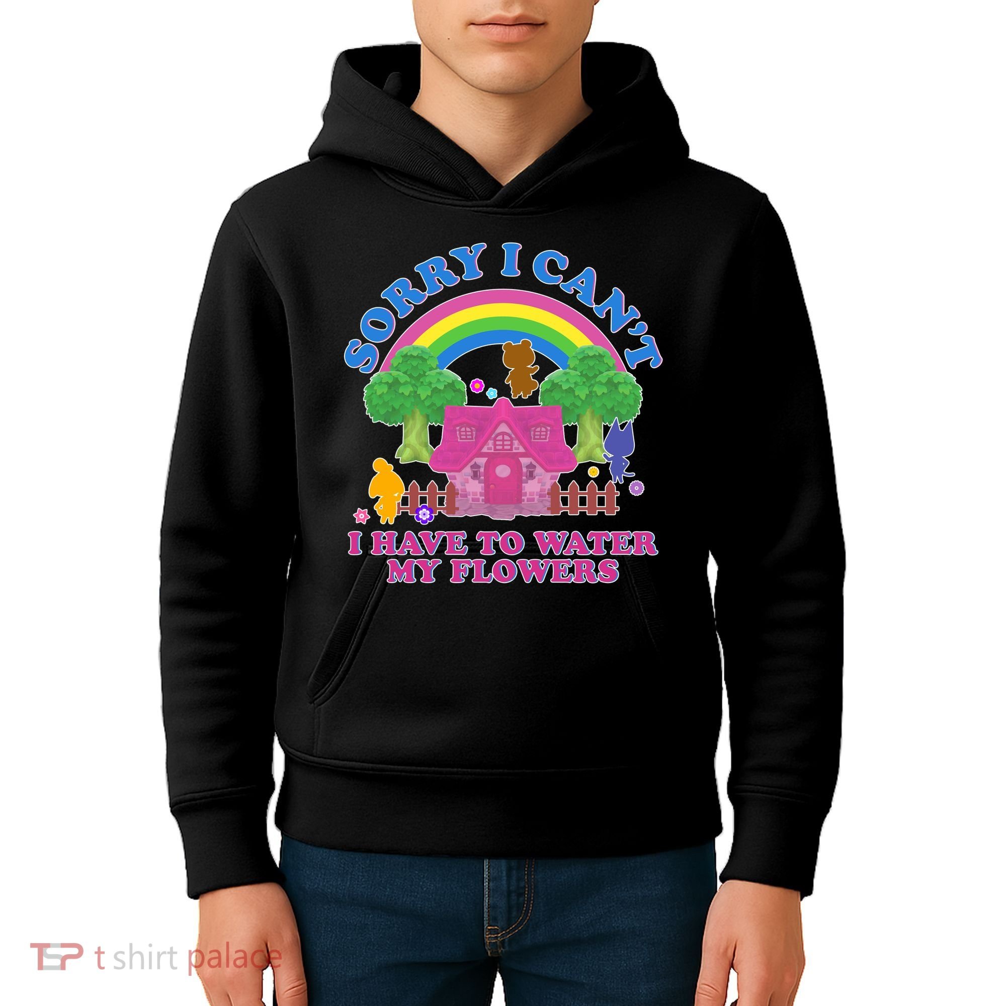 Sorry I Can't I Have To Water My Flowers Kids Hoodie