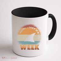 Sorry I Can't It's Shark Week Coffee Mug thumb 1