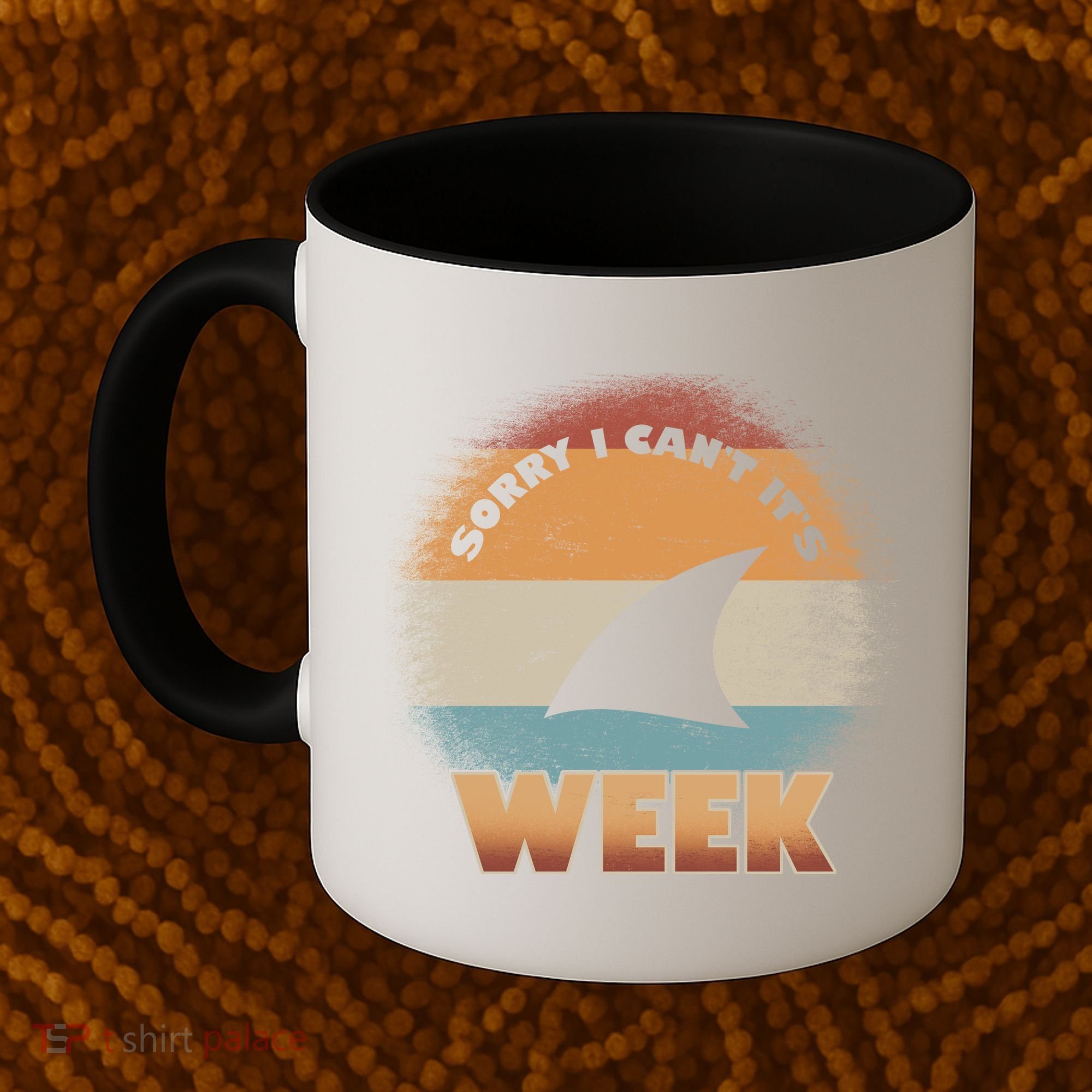 Sorry I Can't It's Shark Week Coffee Mug
