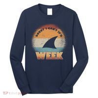 Sorry I Can't It's Shark Week Long Sleeve Shirt thumb 0