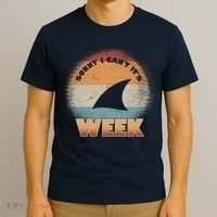 Sorry I Can't It's Shark Week T-Shirt thumb 3