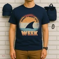 Sorry I Can't It's Shark Week T-Shirt thumb 6