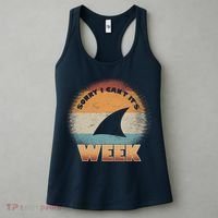 Sorry I Can't It's Shark Week Women's Tank Top thumb 3