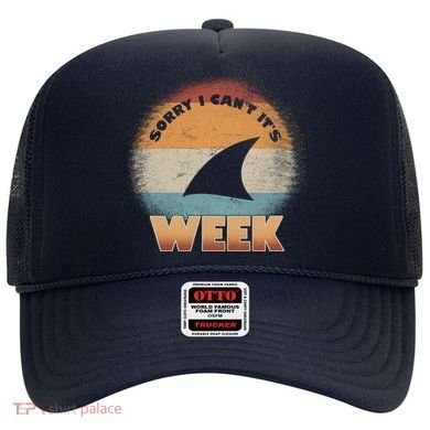 Sorry I Can't It's Shark Week Hat