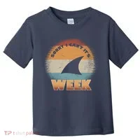 Sorry I Can't It's Shark Week Toddler T-Shirt thumb 0