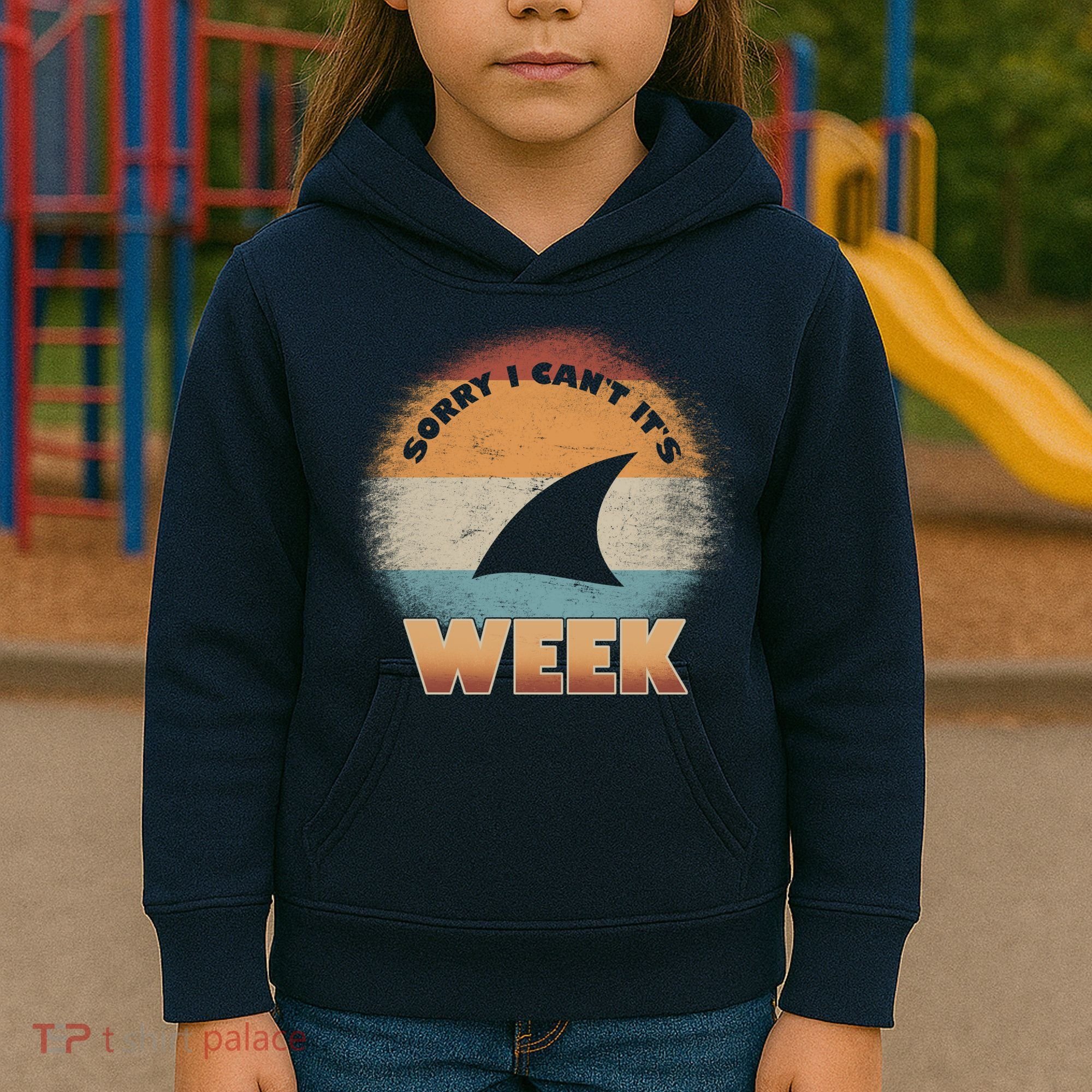 Sorry I Can't It's Shark Week Kids Hoodie