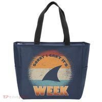 Sorry I Can't It's Shark Week Tote Bag thumb 0