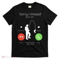 Sorry I Missed Your Call I Was On My Other Line Fishing Joke T-Shirt thumb 0
