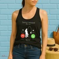 Sorry I Missed Your Call I Was On My Other Line Fishing Joke Women's Tank Top thumb 2