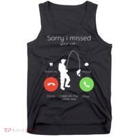 Sorry I Missed Your Call I Was On My Other Line Fishing Joke Tank Top thumb 0