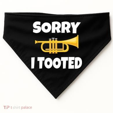 Sorry I Tooted Trumpet USA-Made Doggie Bandana