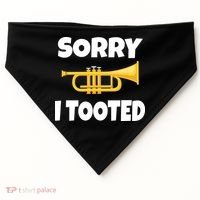 Sorry I Tooted Trumpet USA-Made Doggie Bandana thumb 0