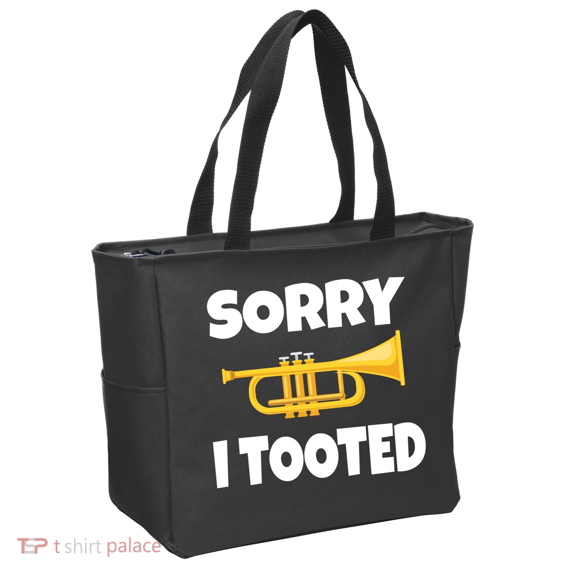 Sorry I Tooted Trumpet Tote Bag
