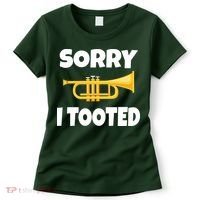 Sorry I Tooted Trumpet Women's T-Shirt thumb 0
