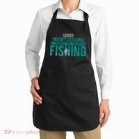 Sorry I Was Thinking About Fishing Apron thumb 2
