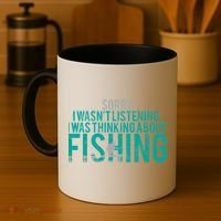 Sorry I Was Thinking About Fishing Coffee Mug thumb 4