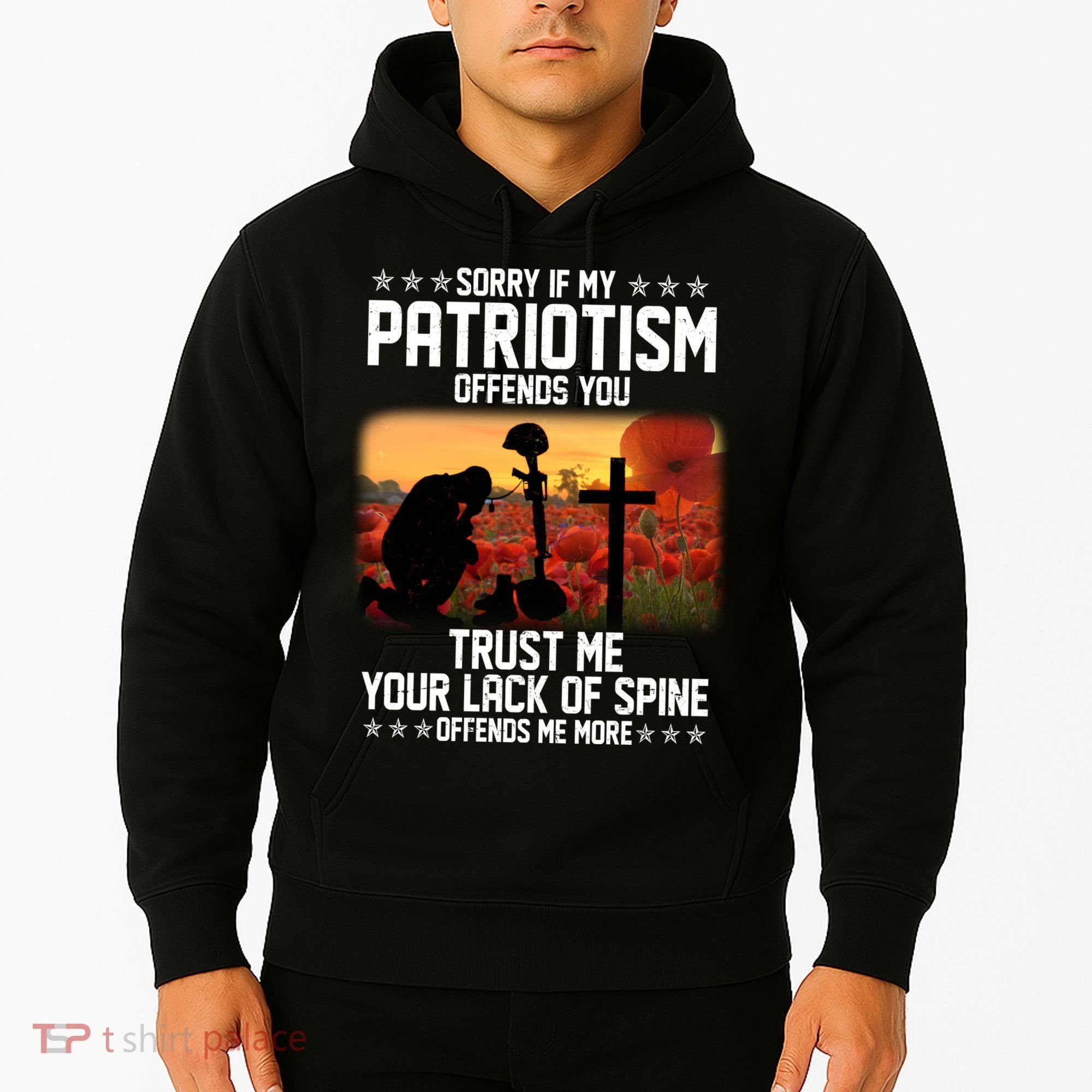 Sorry If My Patriotism Offends You Hoodie