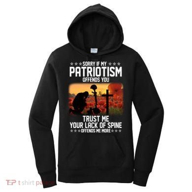 Sorry If My Patriotism Offends You Women's Hoodie